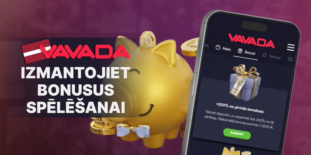 Vavada Latvijā - izmantojiet bonusus, lai spēlētu